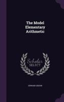 The Model Elementary Arithmetic 1356861113 Book Cover