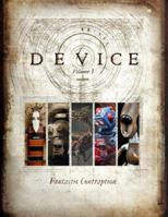 Device Volume 1 - Fantastic Contraption 160010326X Book Cover