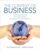 Context of Business Understanding the Canadian Business Environment 0132913003 Book Cover