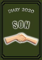 Diary 2020 Son: Celebrate your favourite Son with this Weekly Diary/Planner | 7" x 10" | Khaki Cover 1672374367 Book Cover