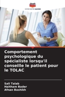 Comportement psychologique du spécialiste lorsqu'il conseille le patient pour le TOLAC (French Edition) 6207178610 Book Cover