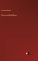 Histoire de Saint Louis 3368224476 Book Cover