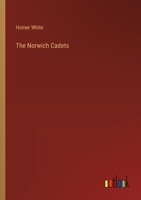 The Norwich Cadets 3368179802 Book Cover