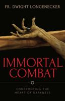 Immortal Combat 1644132907 Book Cover