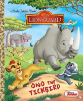 Ono the Tickbird (Disney Junior: The Lion Guard) 0736438386 Book Cover