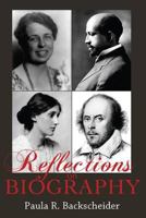 Reflections on Biography 1492260363 Book Cover
