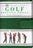 The Pocket Guide to Golf Practice Drills 0751302457 Book Cover