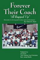 Forever Their Coach: All Rapped Up 1432718355 Book Cover