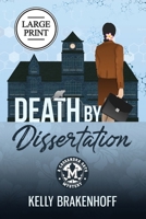 Death by Dissertation: Cassandra Sato Series Book 1 1957938188 Book Cover