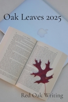 Oak Leaves 2025 B0FPZHJJWY Book Cover