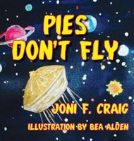 Pies Don't Fly 1940224349 Book Cover