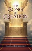 THE SONG OF CREATION B0G4FBWLZR Book Cover