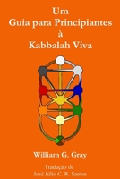 Um Guia Para Principiantes ^ Kabbalah Viva 0620648112 Book Cover