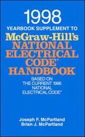 1998 Yearbook Supplement to McGraw-Hill's National Electrical Code Handbook: Based on the Current 1996 National Electrical Code 0070466041 Book Cover
