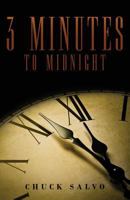 3 Minutes to Midnight 1947825453 Book Cover