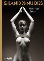 Grand X-Nudes 3037666188 Book Cover