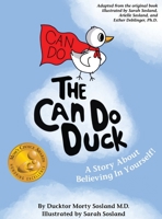 The Can Do Duck (New Edition): A Story About Believing In Yourself 0976838443 Book Cover