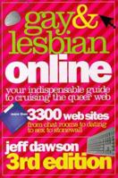 Gay & Lesbian Online, 3rd Edition: Your Indispensable Guide to Cruising the Queer Web (Gay & Lesbian Online) 1555834892 Book Cover