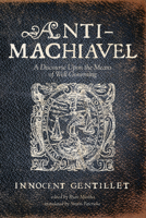 Anti-Machiavel 1532659725 Book Cover