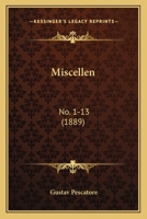 Miscellen: (Zur Rechtsgeschichte Des 12., 13. Und 16. Jahrhunderts.) 1120646812 Book Cover