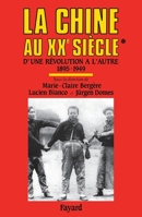 La Chine au XXe siècle: D'une révolution à l'autre - 1895-1949 2213023638 Book Cover