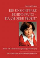 Die unsichtbare Behinderung – Fluch oder Segen?: Leben mit einem Hydrocephalus ("Wasserkopf") 3839176026 Book Cover