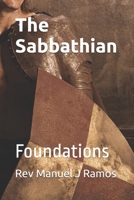 The Sabbathian: Foundations B0GXZSWDG1 Book Cover