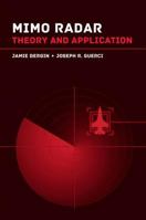 MIMO Radar: Theory and Application 1630813427 Book Cover