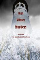 High Winter Murders: The Eighth Humboldt Prior Mystery 1544683200 Book Cover