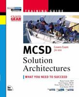 MCSD Training Guide: Solution Architectures (MCSE Training Guide) 0735700265 Book Cover