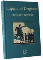 Captain of Dragoons 1906562717 Book Cover
