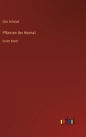 Pflanzen der Heimat: Erster Band 3368268546 Book Cover