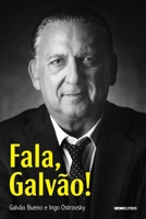 Fala, Galvão! 8525058181 Book Cover