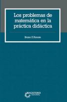 Los problemas de matemática en la práctica didáctica (Spanish Edition) 958201413X Book Cover