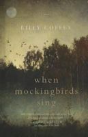 When Mockingbirds Sing 0718076583 Book Cover
