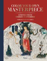 Color Your Own Masterpiece: 30 Paintings from the Renaissance to Expressionism 0789332671 Book Cover