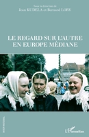 Le regard sur l'autre en Europe médiane (Inter-National) (French Edition) 2343162514 Book Cover