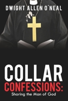 Collar Confessions: Sharing the Man of God B09CRY44MX Book Cover