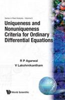 Uniqueness and Nonuniqueness Criteria Fo 9810213573 Book Cover