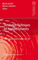 Simulation Techniques for Applied Dynamics 3211999469 Book Cover