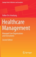 Healthcare Management: Managed Care Organisations and Instruments 3662595702 Book Cover