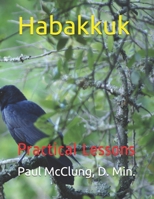 Habakkuk: Practical Lessons 107993362X Book Cover