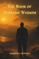 The Book of Supreme Wisdom B0FGX5KLFW Book Cover