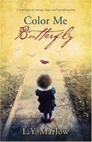 Color Me Butterfly 0978732057 Book Cover