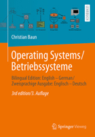 Operating Systems / Betriebssysteme: Bilingual Edition: English – German / Zweisprachige Ausgabe: Englisch – Deutsch (German Edition) 3658480599 Book Cover