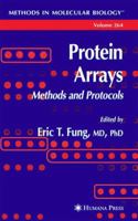 Protein Arrays: Methods and Protocols 158829255X Book Cover
