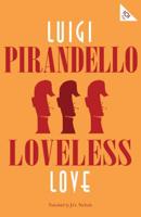 Loveless Love (Modern Voices Series) 1847498116 Book Cover