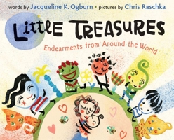 Little Treasures (board book): Endearments from Around the World 0358667968 Book Cover