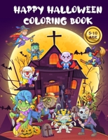 Halloween Coloring Book for kids - Hapy hallowen: Happy Halloween - 50 Designs 100 Pages (Printed On One Side-Safe For Markers) Including Witches, ... Vampire and More - 101 page 8.5" x 11" B08JNTZZ6F Book Cover