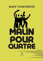 Malin pour quatre B0BG9QVCQC Book Cover